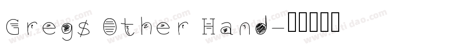 Gregs Other Hand字体转换